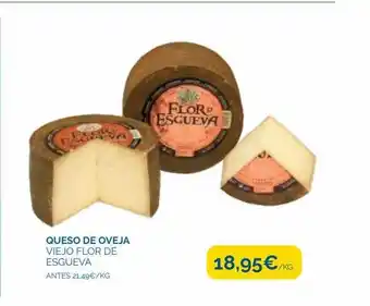 Supermercados La Despensa Queso de oveja viejo flor de esgueva antes oferta