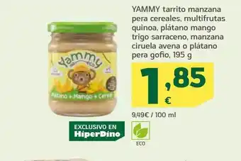 HiperDino Yammy tarrito manzana pera cereales, multifrutas quina, plátano mango trigo serraceno, manzana ciruela avena o plátano pera g oferta