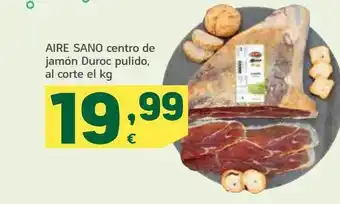 HiperDino Aire sano centro de jamón duroc pulido oferta