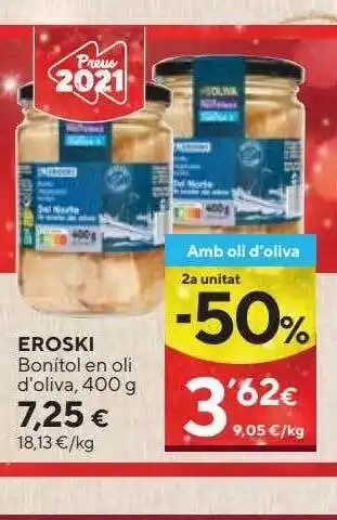Caprabo 2a unitat -50% eroski bonito en oli d'oliva oferta