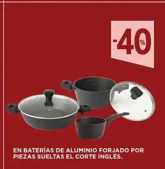 Hipercor En Baterias De Aluminio Forjado Por Piezas Sueltas El Corte Ingles oferta