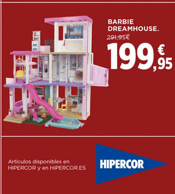 Hipercor Barbie Dreamhouse oferta