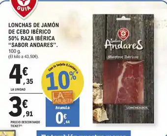 E.Leclerc Lonchas de Jamón De Cebo Ibérico 50% Raza Ibérica "Sabor Andares" oferta