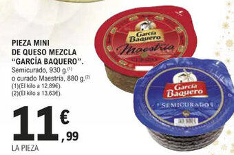 E.Leclerc Pieza Mini De Queso Mezcla "García Baquero" oferta