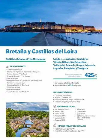 B The travel Brand Bretaña y castillos del loira del 28 de octubre al 1 de noviembre tu viaje incluye transporte en autocar • estancia en ré oferta