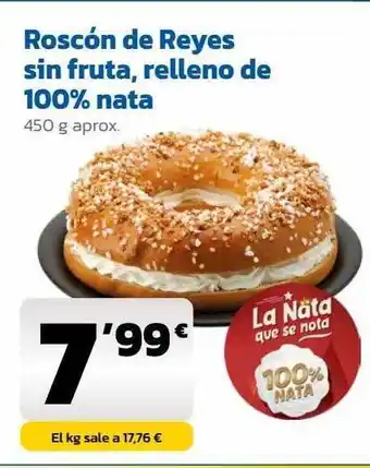 AhorraMas Roscón de reyes sin fruta relleno de 100% nata oferta