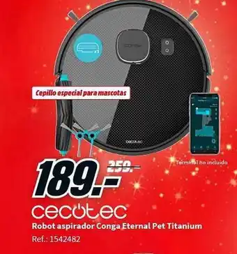 MediaMarkt Cecotec robot aspirador conga eternal pet titanium oferta