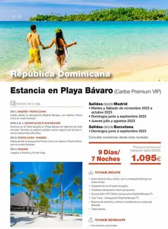 Halcón Viajes República dominicana estancia en playa bávaro (caribe premium vip) itinerario de tu viaje día 1. madrid-punta cana salida oferta