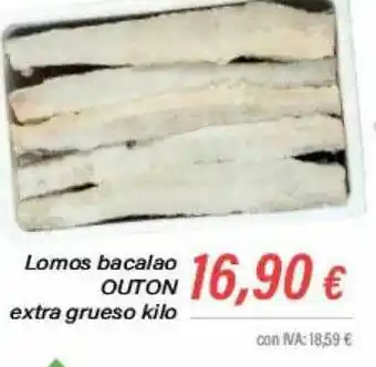 Cash Ifa Lomos bacalao outon extra gruesa kilo oferta
