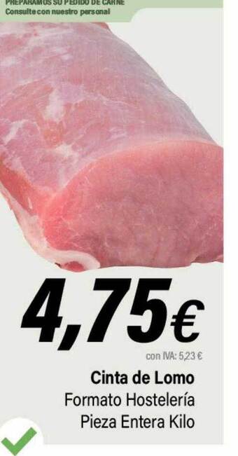 Cash Ifa Cinta de lomo formato hostelería pieza entera kilo oferta