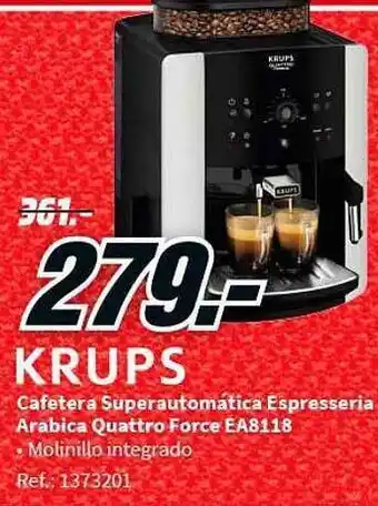 MediaMarkt Krups cafetera superautomática espresseria arabica quattro force ea8118 oferta