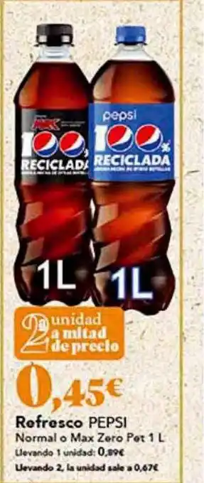 Gadis Refresco pepsi normal o max zero pet oferta
