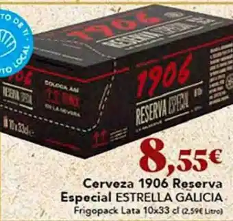 Gadis Cerveza 1906 reserva especial estrella galicia frigopack lata 10 oferta
