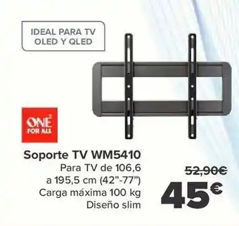 Carrefour One for all soporte tv wm5410 para tv de 106,6 a 195,5 cm (42''-77'') carga máxima 100 kg diseño slim oferta