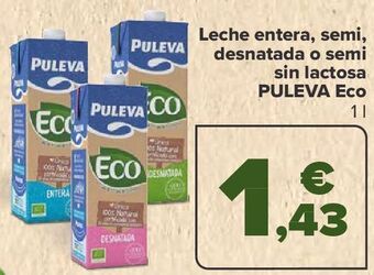 Carrefour Leche entera, semi, desnatada o semi sin lactosa puleva eco oferta
