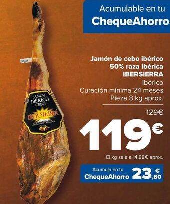 Carrefour Jamón de cebo ibérico 50% raza ibérica ibersierra oferta