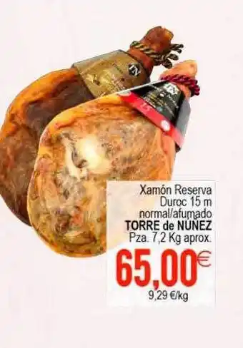 Plenus Supermercados Xamón reserva duroc 15 m normal-afumado torre de nunez pza aprox oferta