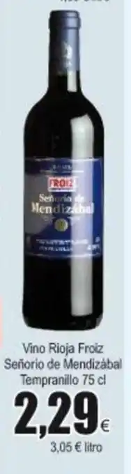 FROIZ Vino Rioja Froiz Señorio de Mendizábal Tempranillo 75cl oferta