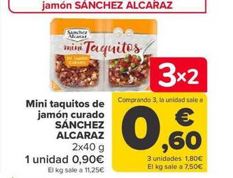 Carrefour Mini taquitos de jamón curado sánchez alcaraz oferta