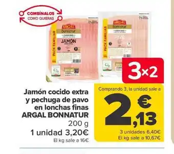 Carrefour Jamón cocido extra y pechuga de pavo en loncha finas argal bonnatur oferta