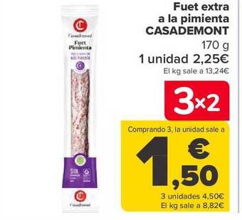 Carrefour Fuet extra a la pimienta casademont oferta