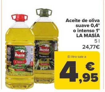 Carrefour Aceite de oliva suave 0,4° o intenso 1° la masía oferta