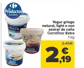 Carrefour Yogur griego natural, light o con azúcar de caña carrefour extra oferta