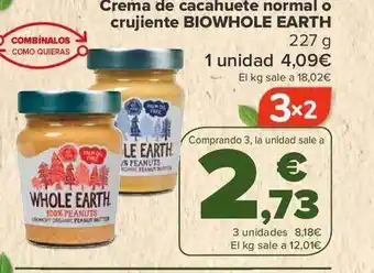 Carrefour Crema de cacahuete normal o crujiente biowhole earth oferta