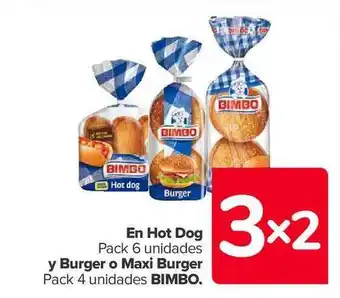 Carrefour En hot dog pack 6 y burger o maxi burger pack 4 bimbo oferta
