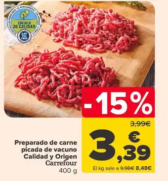 Carrefour Preparado de carne picada de vacuno calidad y origen carrefour oferta