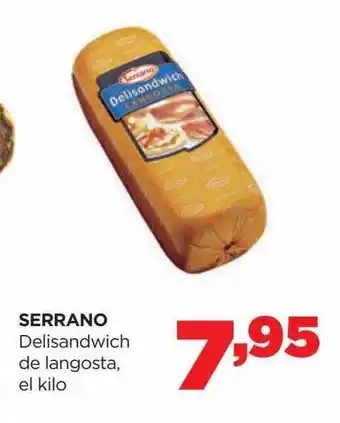 Alimerka Serrano delisandwich de langosta oferta