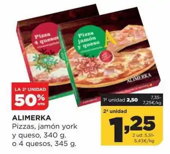 Alimerka La 2a unidad 50% dto alimerka pizzas jamón york y queso o 4 quesos oferta
