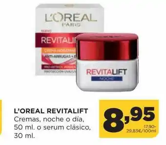 Alimerka L'oreal revitalift cremas noche o dia o serum clásico oferta
