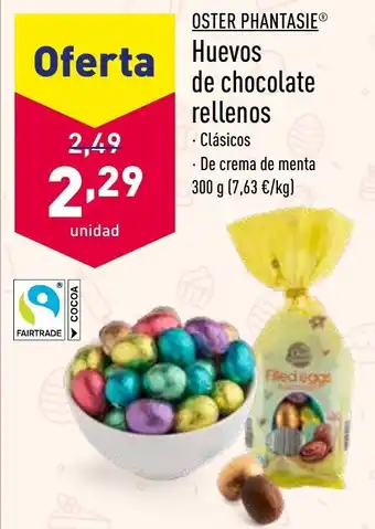 ALDI Oster Phantasie Huevos de chocolate rellenos 300g oferta
