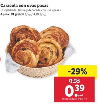 Lidl Caracola con uvas pasas 91g oferta