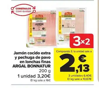 Carrefour Jamón cocido extra y pechuga de pavo en lonchas finas argal bonnatur oferta