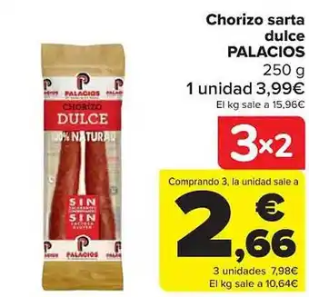 Carrefour Chorizo sarta dulce palacios oferta