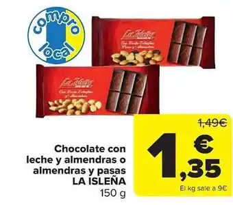 Carrefour Chocolate con leche y almendras o almendras y pasas la isleña oferta