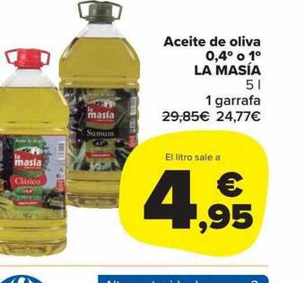 Carrefour Market Aceite de oliva 0.4° o 1° la masia oferta