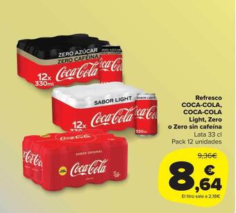 Carrefour Market Refresco coca-cola coca-cola light zero o zero sin cafeina oferta