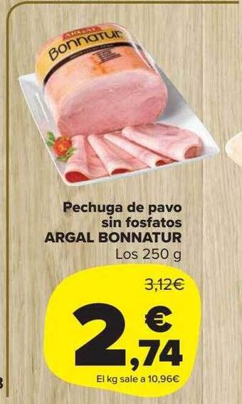 Carrefour Market Pechuga de pavo sin fosfatos argal bonnatur oferta