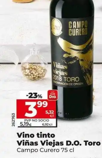 Dia Vino tinto viñas viejas d.o. toro campo curero oferta