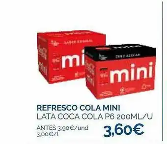 Supermercados La Despensa Refresco cola mini lata coca cola oferta