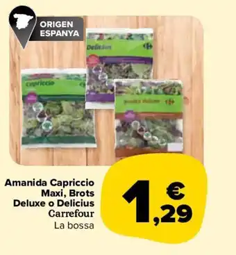 Carrefour Amanida caprioccio maxi, brots deluxe o delicius oferta