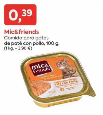 Suma Supermercados Mic & Friends Comida Para Gatos De Paté Con Pollo, 100g oferta