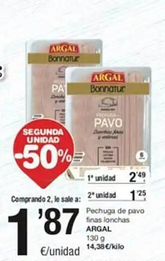 SPAR Segunda unidad -50% pechuga de pavo finas lonchas argal oferta