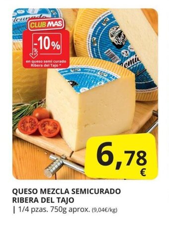 Supermercados MAS Queso mezcla semicurado ribera del tajo oferta