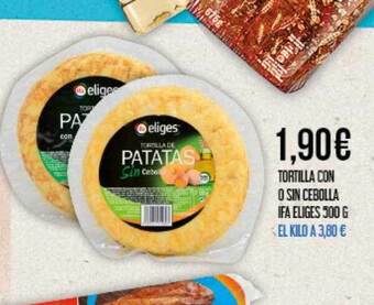 Claudio Tortilla con o sin cebolla ifa eliges oferta
