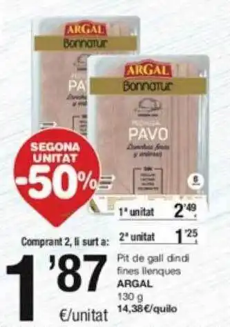 SPAR Fragadis Segona unitat -50% pit de gall dindi fines llenques argal oferta