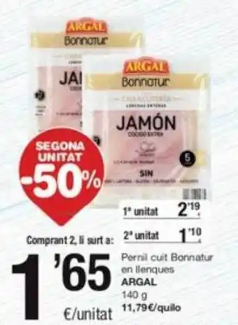 SPAR Fragadis Segona unitat -50% pernil cuit bonnatur en llenques argal oferta